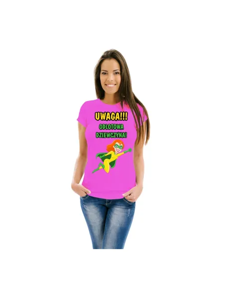 Koszulka z nadrukiem UWAGA koszulka odlotowej dziewczyny