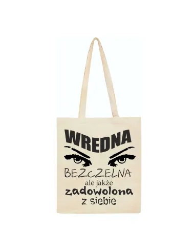 Eko torba z nadrukiem wredna bezczelna ale jakże zadowolona z siebie