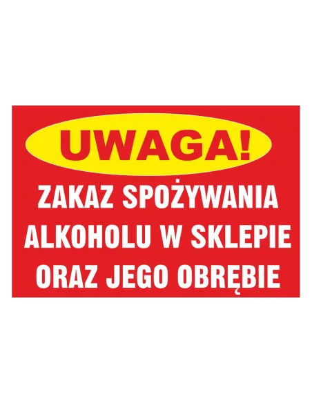 Tablica informacyjna zakaz spożywania alkoholu w sklepie oraz jego obrębie