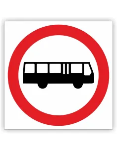 Znak drogowy Tablica informacyjna B3a zakaz wjazdu autobusów - znak zakazu 60x60 cm