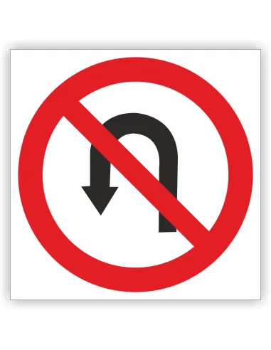 Znak drogowy Tablica informacyjna B23 zakaz zawracania   - znak zakazu 60x60 cm