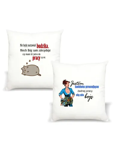 Poduszka z nadrukiem JESTEM KOBIETA PRACUJĄCA