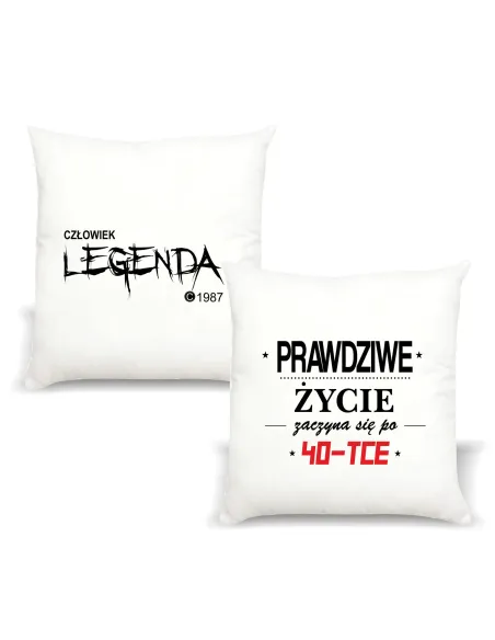 Poduszka z nadrukiem CZŁOWIEK LEGENDA ROK prezent na 40-te urodziny