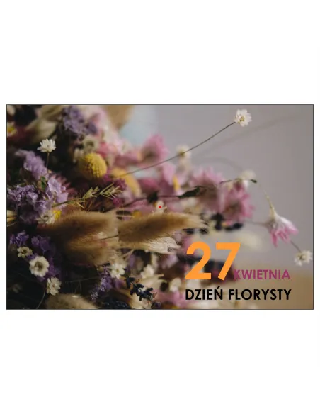 Magnesy na lodówkę - 27 KWIETNIA DZIEŃ FLORYSTY - drukarnia, hurtownia, producent magnesów na lodówkę - druktur.com