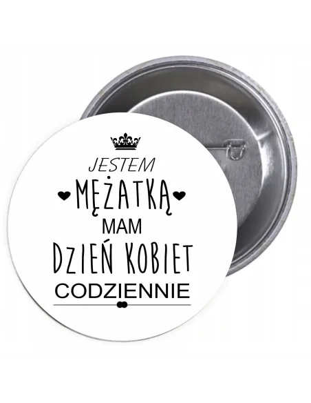 Przypinki buttony DZIEŃ KOBIET  znaczki badziki z grafiką