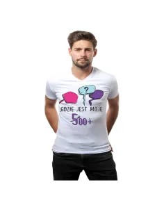 Koszulka z nadrukiem gdzie jest moje 500+
