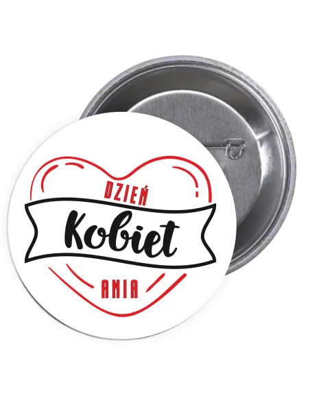 Przypinki buttony DZIEŃ KOBIET  znaczki badziki z grafiką