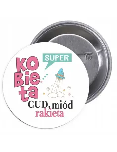 Przypinki buttony DZIEŃ KOBIET  znaczki badziki z grafiką