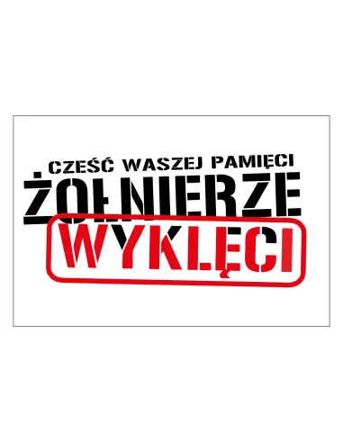 Magnesy na lodówkę - CZEŚĆ WASZEJ PAMIĘCI ŻOŁNIERZE WYKLĘCI - drukarnia, hurtownia, producent magnesów na lodówkę - druktur.com