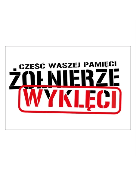 Magnesy na lodówkę - CZEŚĆ WASZEJ PAMIĘCI ŻOŁNIERZE WYKLĘCI - drukarnia, hurtownia, producent magnesów na lodówkę - druktur.com