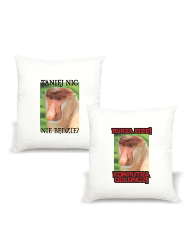 Poduszka Janusz Nosacz  z nadrukiem napis TANIEJ NIC NIE BĘDZIE
