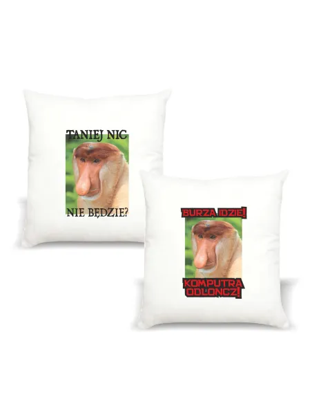 Poduszka Janusz Nosacz  z nadrukiem napis TANIEJ NIC NIE BĘDZIE