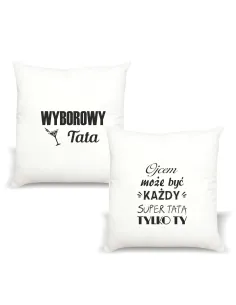 Poduszka z nadrukiem napis WYBOROWY TATA
