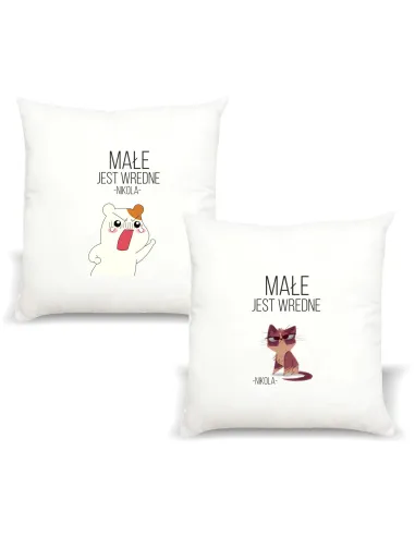 Poduszka z imieniem napis MAŁE JEST WREDNE