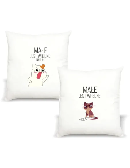 Poduszka z imieniem napis MAŁE JEST WREDNE