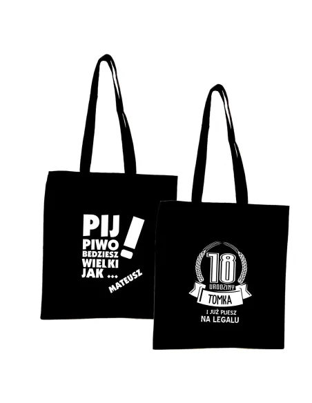 Eko Torba z imieniem PIJ PIWO BĘDZIESZ WIELKI JAK