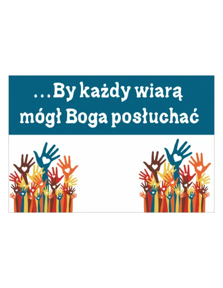 Magnesy na lodówkę - BY KAŻDY WIARĄ MÓGŁ BOGA POSŁUCHAĆ - drukarnia, hurtownia, producent magnesów na lodówkę - druktur.com