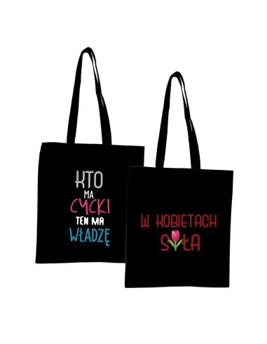 Eko Torba z nadrukiem KTO MA CYCKI TEN MA WŁADZĘ