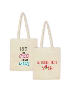 Eko Torba z nadrukiem KTO MA CYCKI TEN MA WŁADZĘ