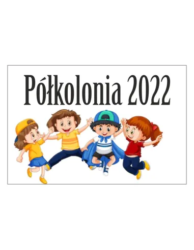 Magnesy na lodówkę - PÓŁKOLONIA 2022 - drukarnia, hurtownia, producent magnesów na lodówkę - druktur.com