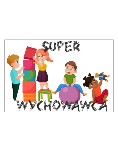 Magnesy na lodówkę - SUPER WYCHOWAWCA - drukarnia, hurtownia, producent magnesów na lodówkę - druktur.com