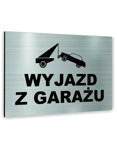 Znak Tablica informacyjna Dibond - WYJAZD Z GARAŻU