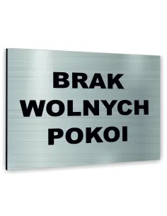 Znak Tablica informacyjna Dibond - BRAK WOLNYCH POKOI
