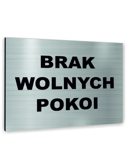 Znak Tablica informacyjna Dibond - BRAK WOLNYCH POKOI