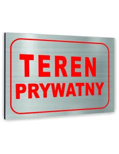 Znak Tablica informacyjna Dibond - TEREN PRYWATNY