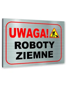 Znak Tablica informacyjna Dibond - UWAGA! GŁĘBOKIE WYKOPY
