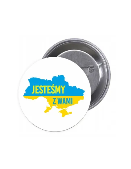 Przypinki buttony JESTEŚMY Z WAMI znaczki badziki z grafiką