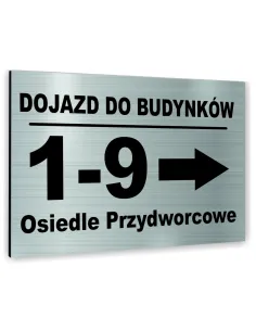 Znak Tablica informacyjna Dibond - DOJAZD DO BUDYNKÓW