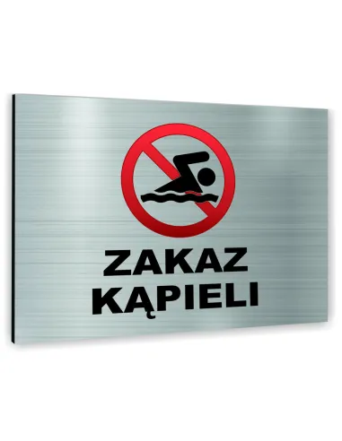 Znak Tablica informacyjna Dibond - ZAKAZ KĄPIELI