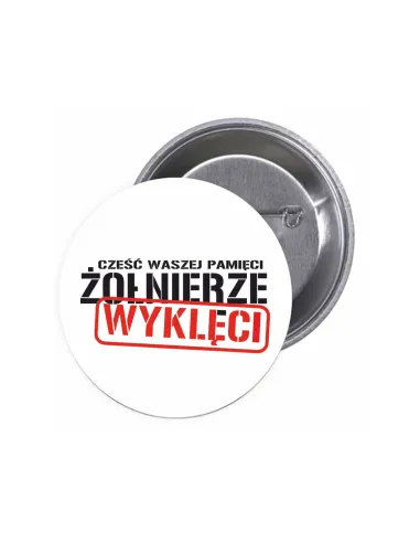 Przypinki buttony ŻOŁNIERZE WYKLĘCI znaczki badziki z grafiką