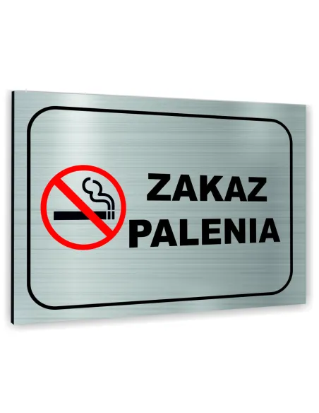 Znak Tablica informacyjna Dibond - ZAKAZ PALENIA