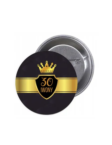 Przypinki buttony na urodziny 30 IMIĘ znaczki badziki z grafiką