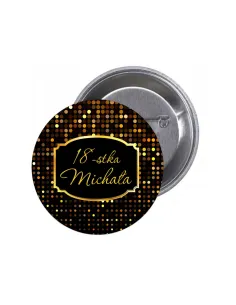 Przypinki buttony 18-STKA IMIĘ znaczki badziki z grafiką
