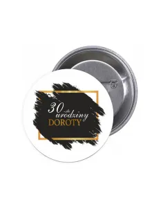 Przypinki buttony 30 - STE URODZINY IMIĘ znaczki badziki z grafiką