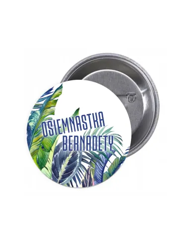 Przypinki buttony OSIEMNASTKA IMIĘ znaczki badziki z grafiką