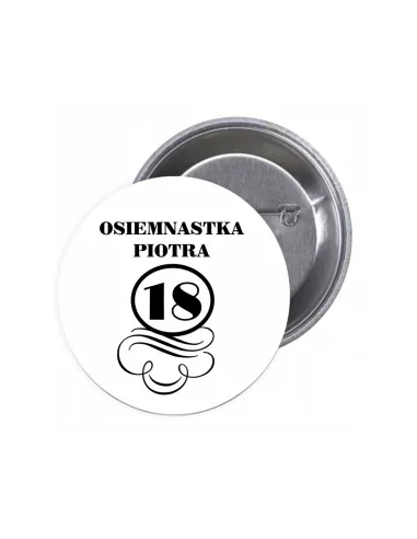 Przypinki buttony OSIEMNASTKA IMIĘ 18 znaczki badziki z grafiką