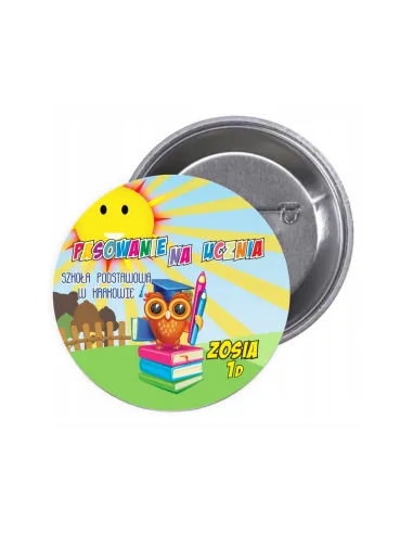 Przypinki buttony PASOWANIE NA UCZNIA znaczki badziki z grafiką