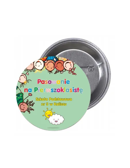 Przypinki buttony PASOWANIE NA PIERWSZOKLASISTĘ SZKOŁA znaczki badziki z grafiką