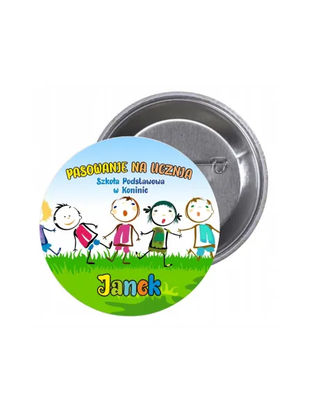 Przypinki buttony PASOWANIE NA UCZNIA SZKOŁA IMIĘ znaczki badziki z grafiką