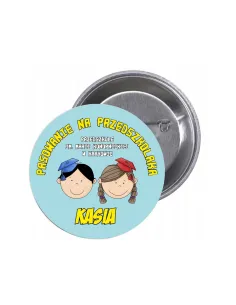 Przypinki buttony PASOWANIE NA PRZEDSZKOLAKA SZKOŁA IMIĘ znaczki badziki z grafiką