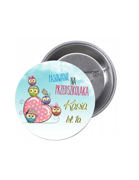 Przypinki buttony PASOWANIE NA PRZEDSZKOLAKA IMIĘ KLASA znaczki badziki z grafiką