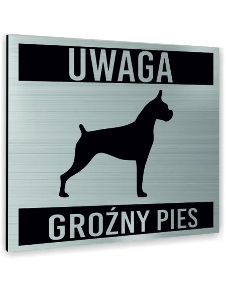Tabliczka SREBRNA UWAGA GROŹNY PIES TEKST DOWOLNY TEKST NAPIS Tablica nierdzewna PIKTOGRAM ALUMINIUM