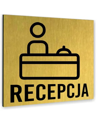 Tabliczka ZŁOTA RECEPCJA TEKST DOWOLNY TEKST NAPIS Tablica nierdzewna PIKTOGRAM ALUMINIUM