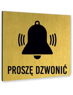Tabliczka ZŁOTA PROSZĘ DZWONIĆ TEKST DOWOLNY TEKST NAPIS Tablica nierdzewna PIKTOGRAM ALUMINIUM