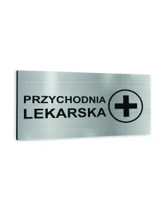 Tabliczka SREBRNA aluminiowa PRZYCHODNIA LEKARSKA NADRUK UV Tablica informacyjna