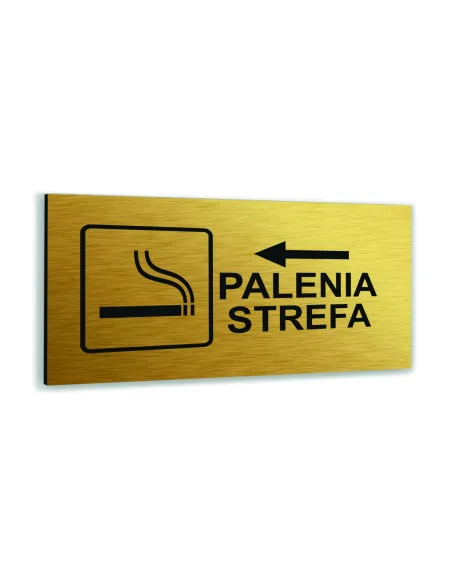 Tabliczka ZŁOTA aluminiowa STREFA PALENIA DOWOLNY NADRUK UV Tablica informacyjna